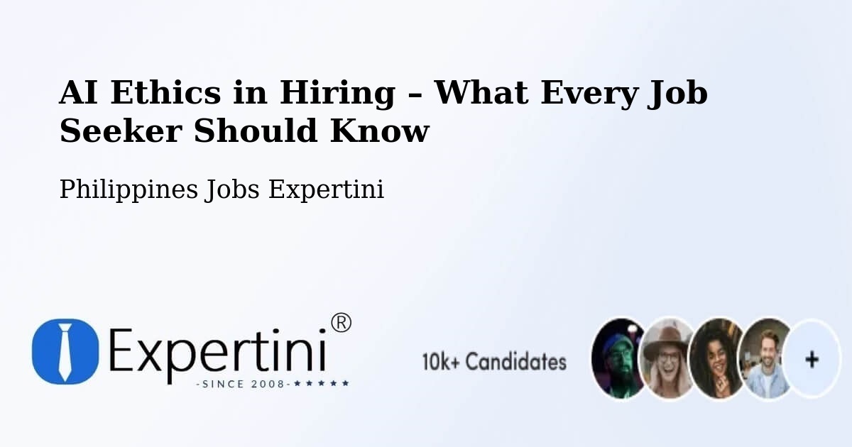 AI Ethics in Recruitment & Hiring – Telbang - Telbang, Philippines Jobs Expertini
