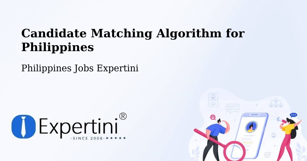 Candidate Matching Algorithm Overview – Telbang - Philippines Jobs Expertini